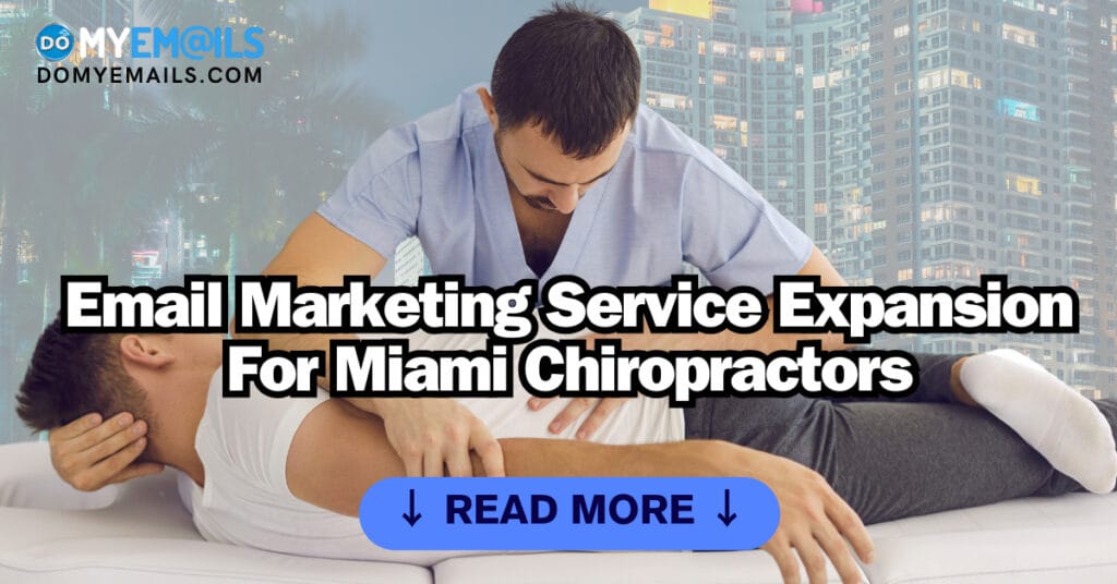 DoMyEmails Announces Email Marketing Service Expansion For Miami Chiropractors